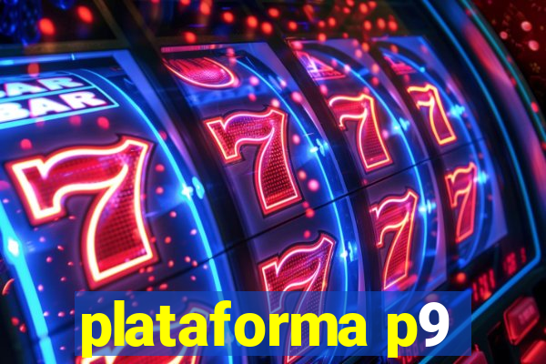 plataforma p9